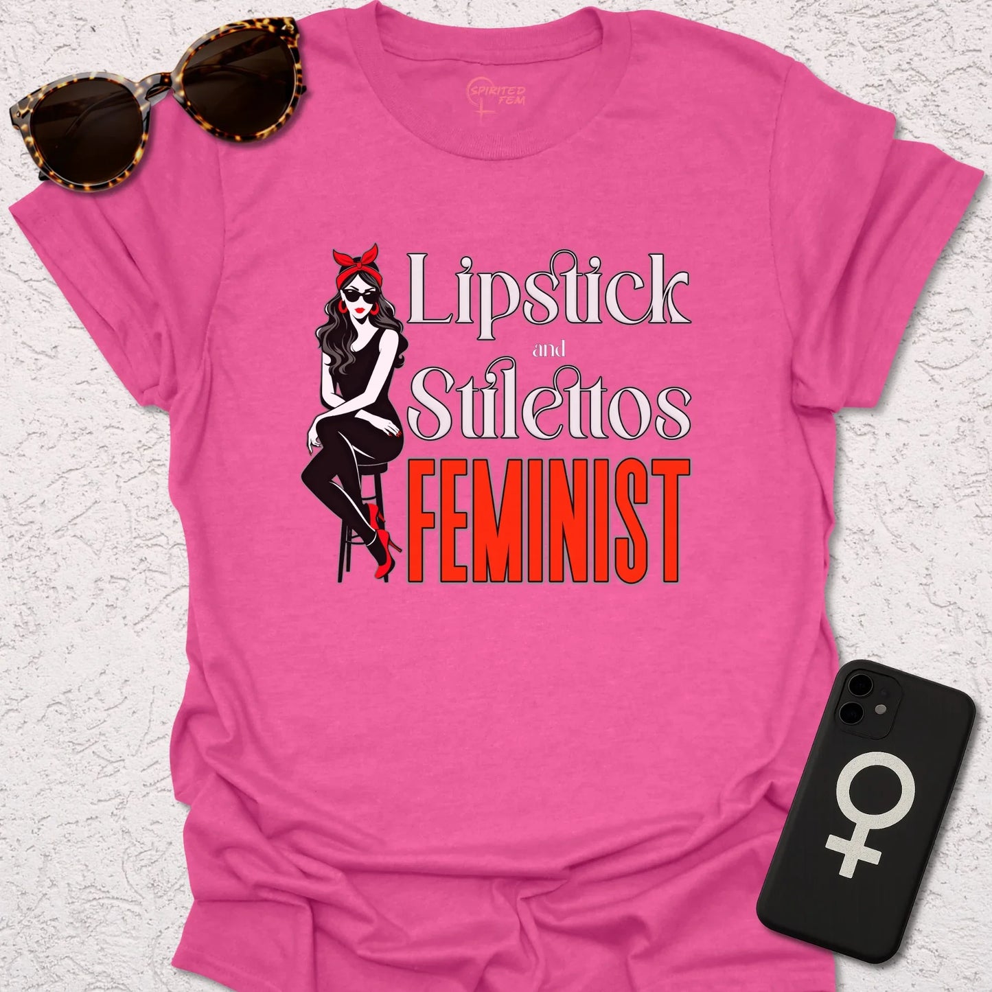 Lipstick & Stilettos Feminist - Spirited Fem