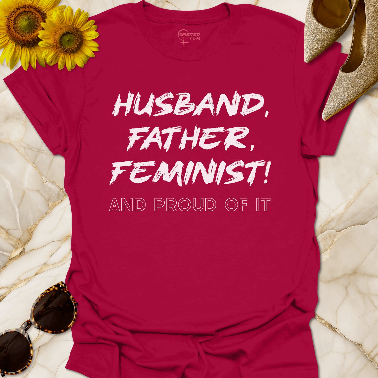 Husband, Father, Feminist! And Proud Of It
