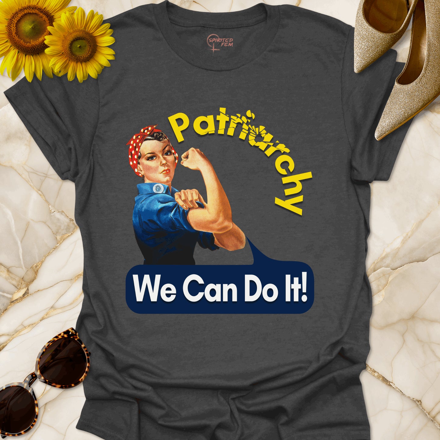 Rosie the Riveter - Smash the Patriarchy