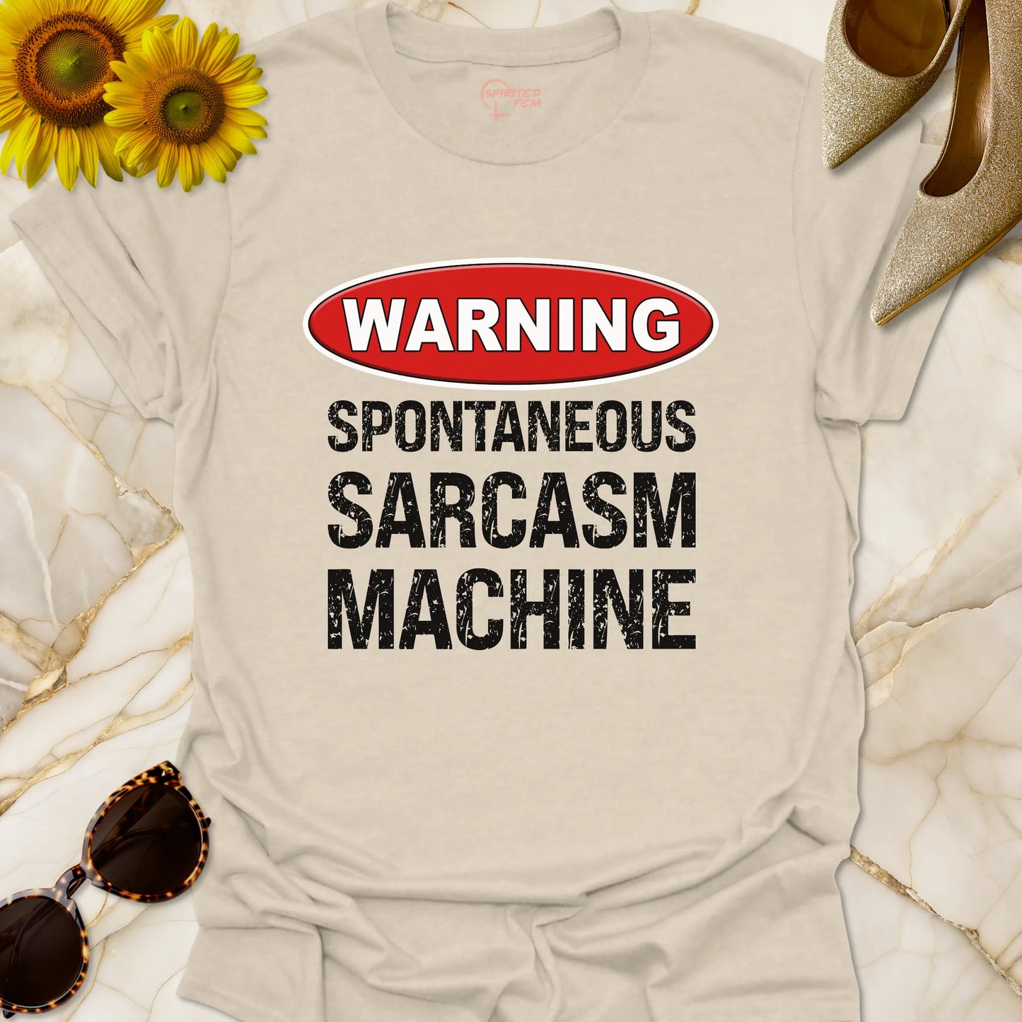 WARNING - Spontaneous Sarcasm Machine
