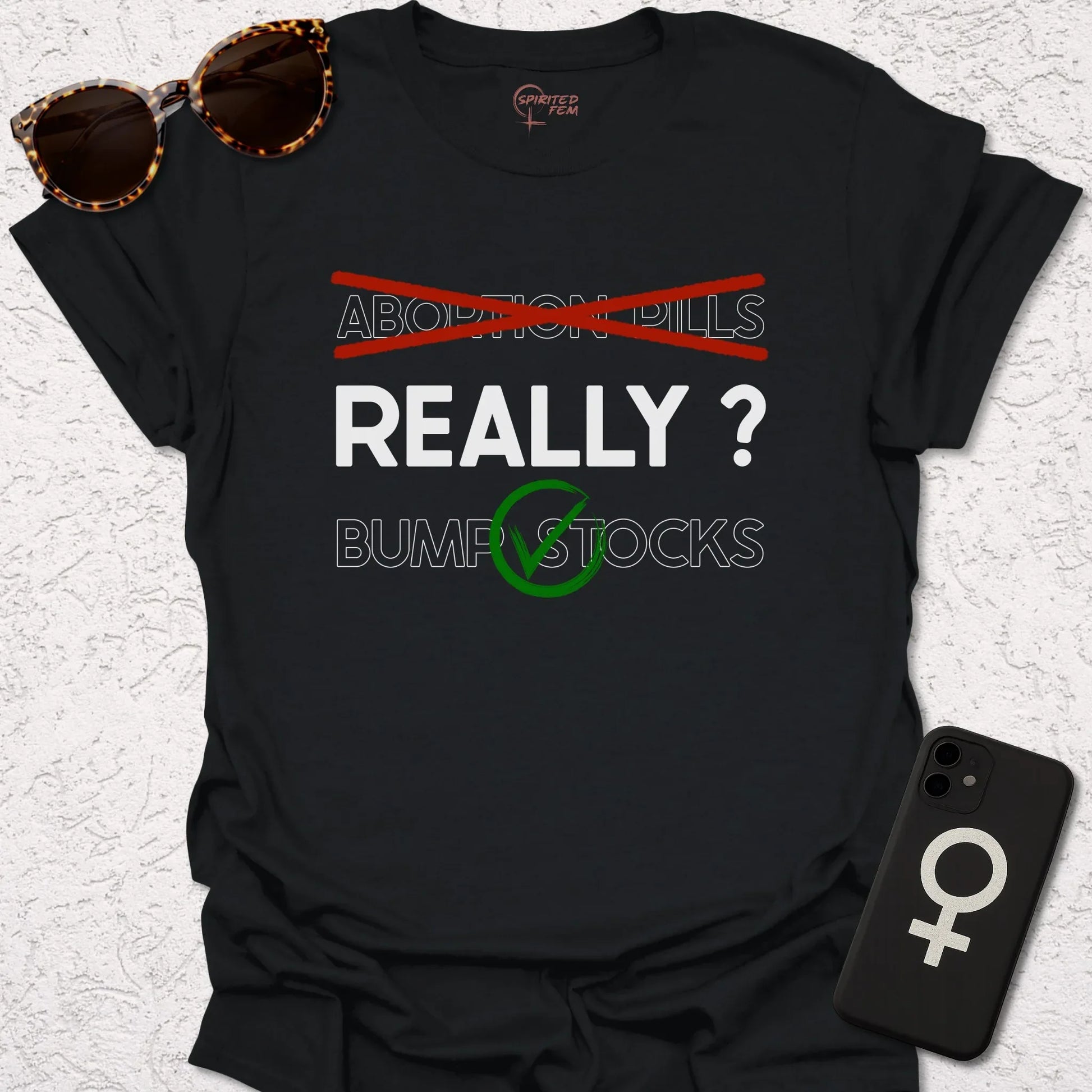 Abortion Pills NO, Bump Stocks YES - REALLY? - Spirited Fem