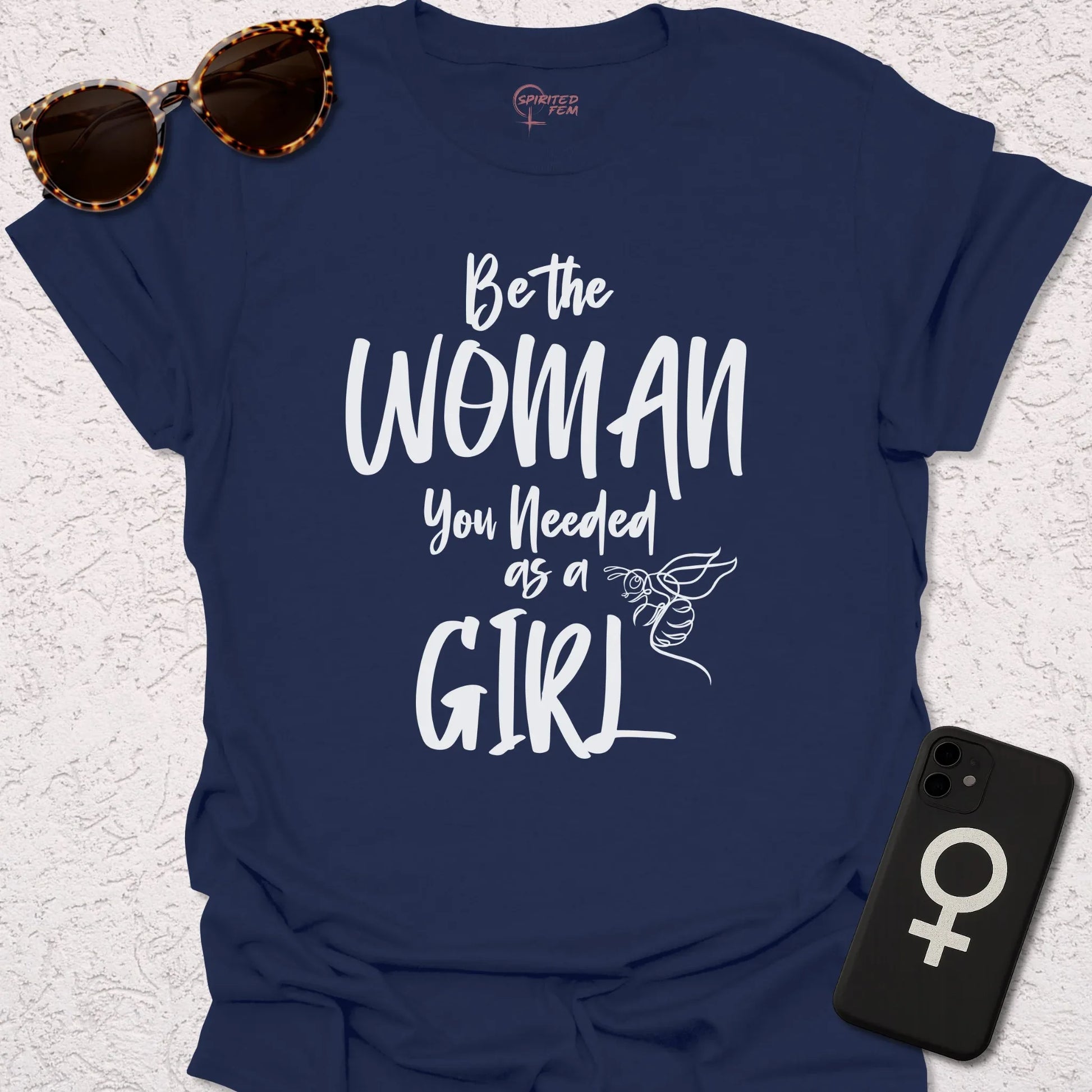 Be The Woman You Needed As A Girl - Spirited Fem