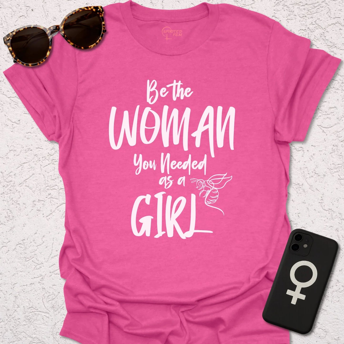 Be The Woman You Needed As A Girl - Spirited Fem