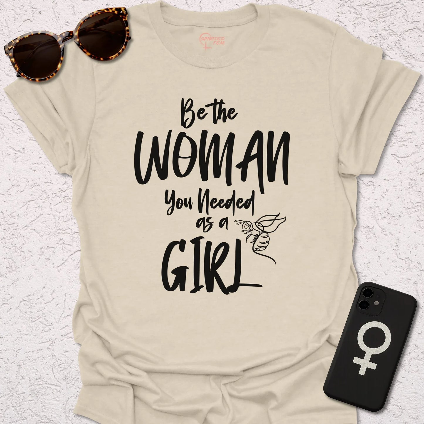 Be The Woman You Needed As A Girl - Spirited Fem