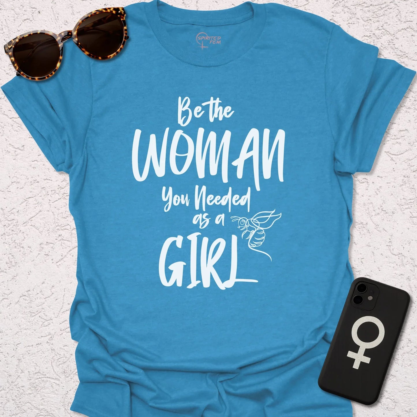 Be The Woman You Needed As A Girl - Spirited Fem