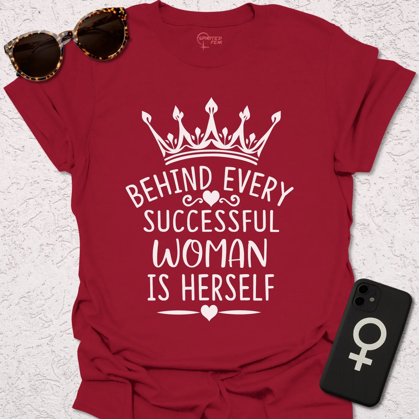 Behind Every Successful Woman Is Herself - Spirited Fem