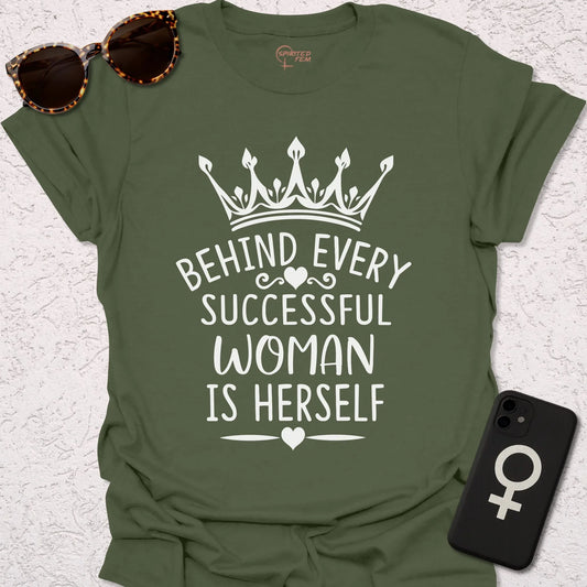 Behind Every Successful Woman Is Herself - Spirited Fem