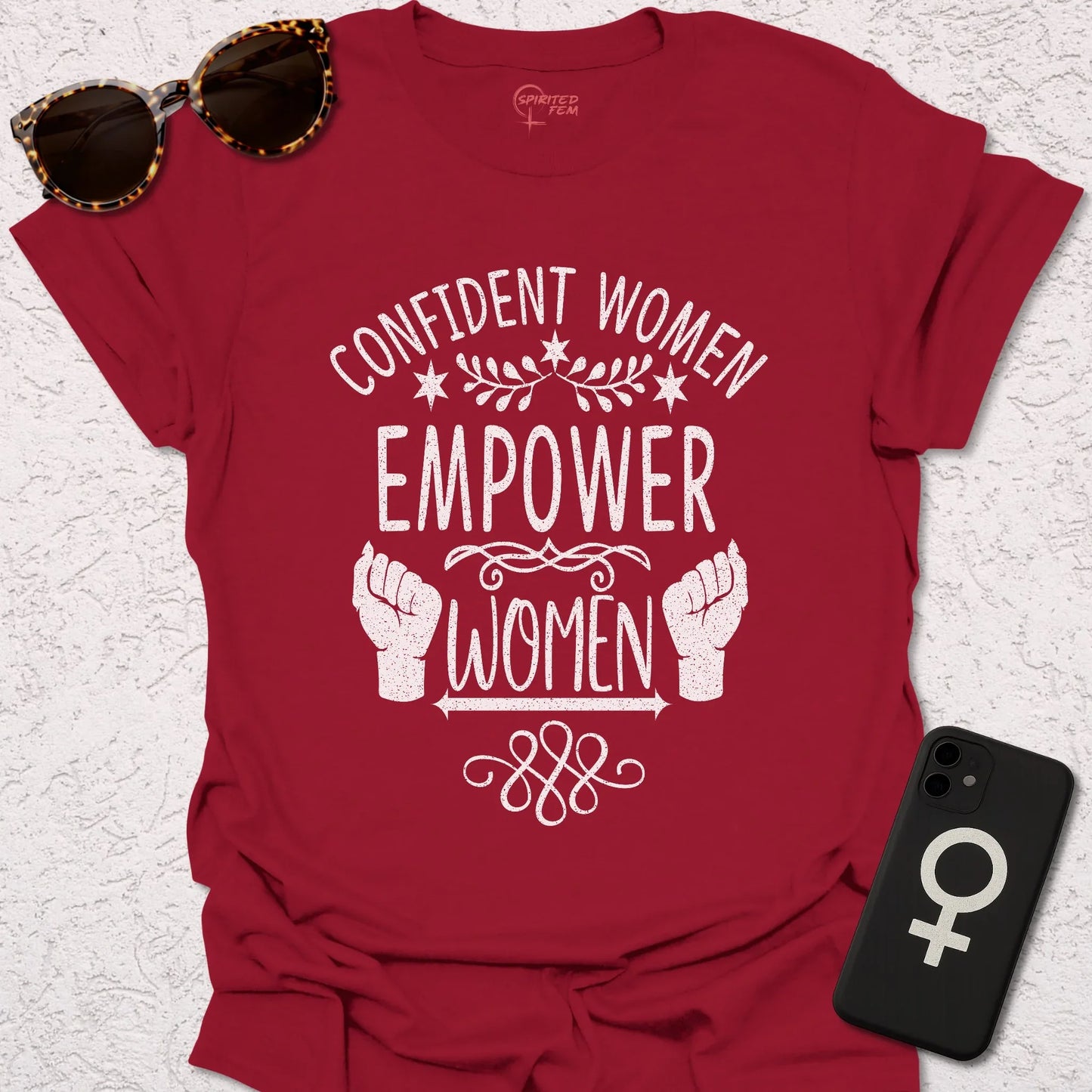 Confident Women Empower Women - Spirited Fem