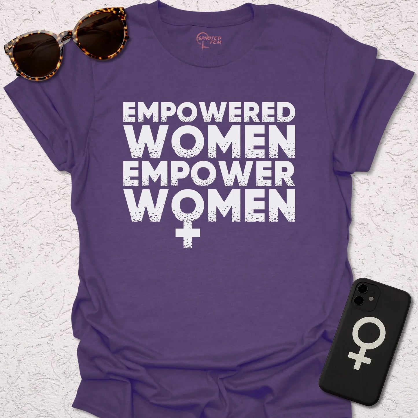 Empowered Women, Empower Women - Spirited Fem