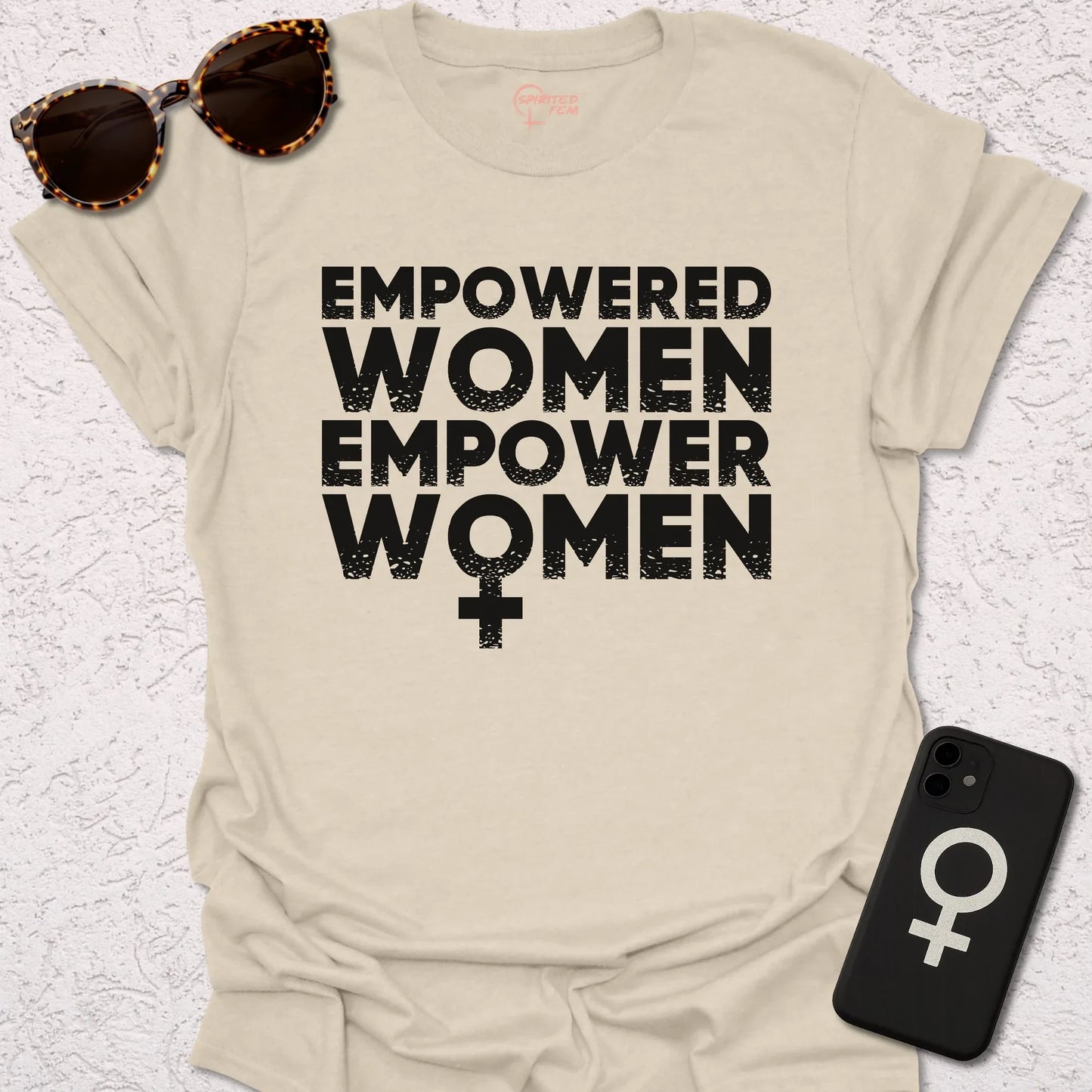 Empowered Women, Empower Women - Spirited Fem