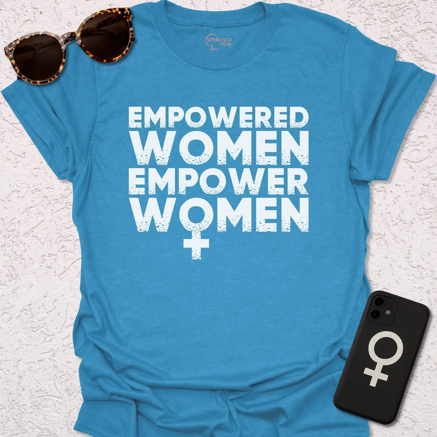 Empowered Women, Empower Women - Spirited Fem