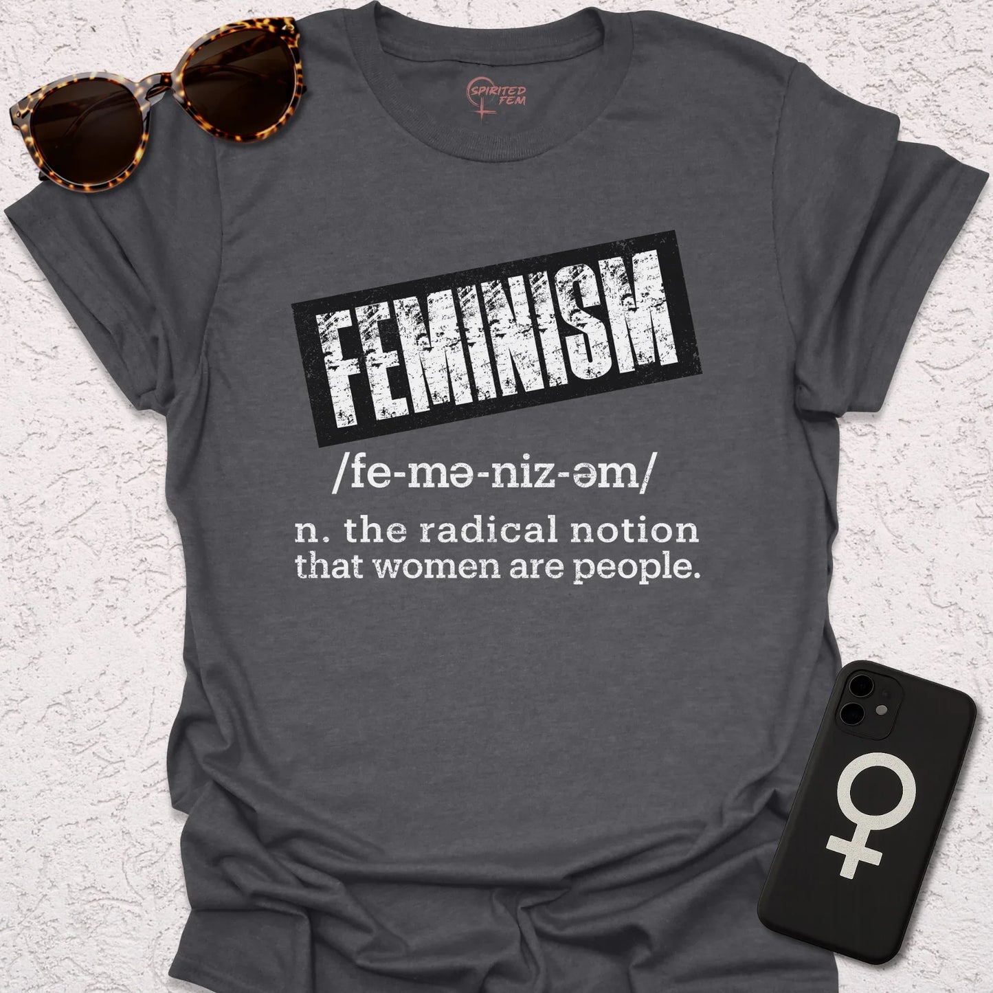 Feminism - The Radical Notion That Women Are People - Spirited Fem