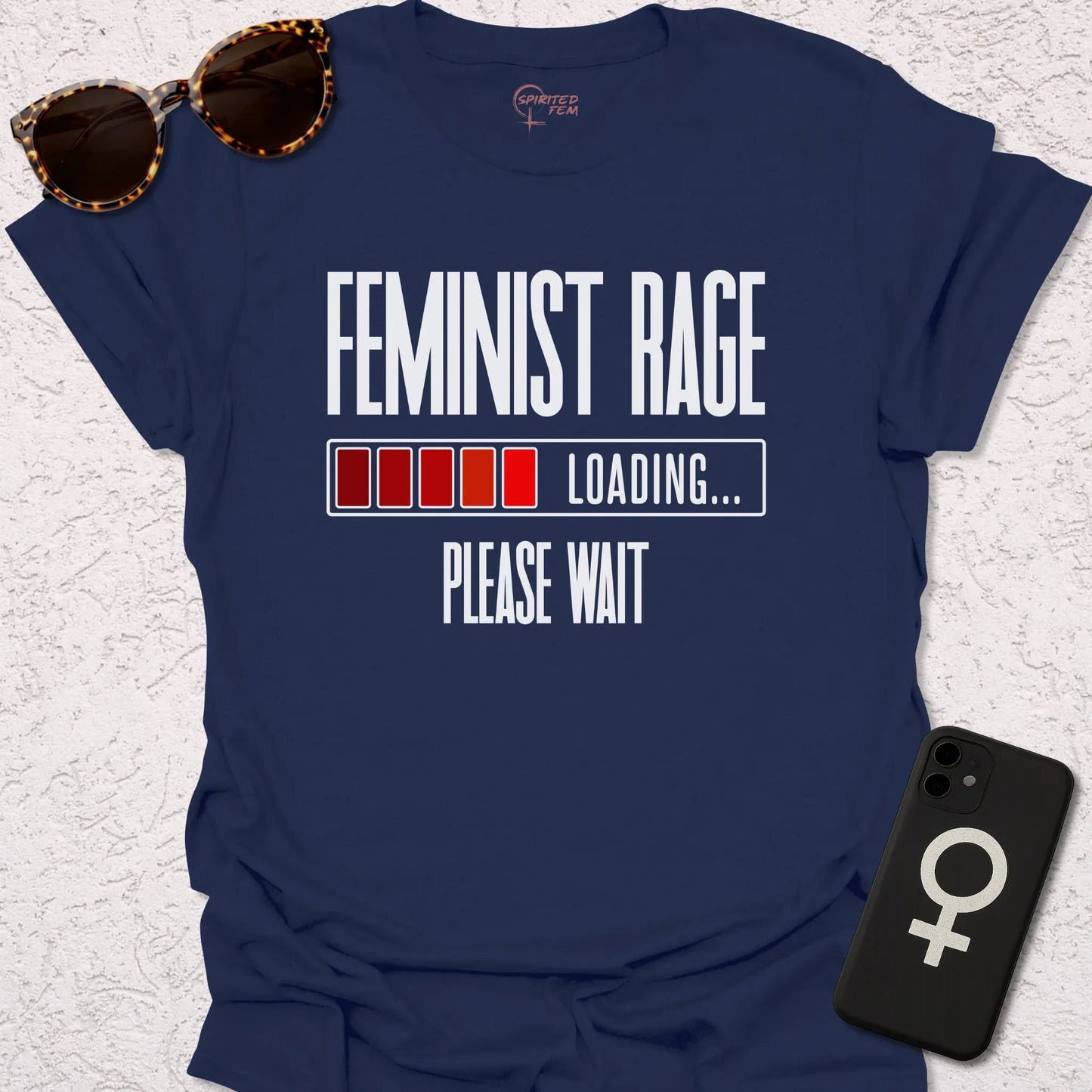 Feminist Rage Loading - Please Wait - Spirited Fem