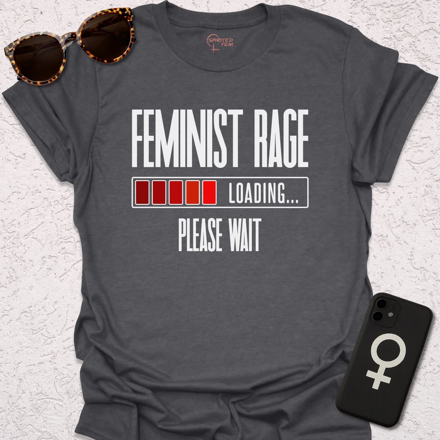 Feminist Rage Loading - Please Wait - Spirited Fem