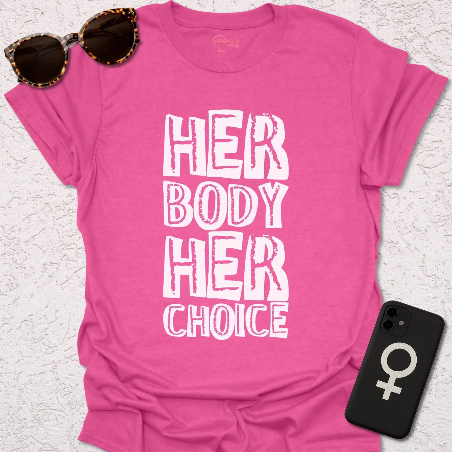 Her Body, Her Choice - Spirited Fem