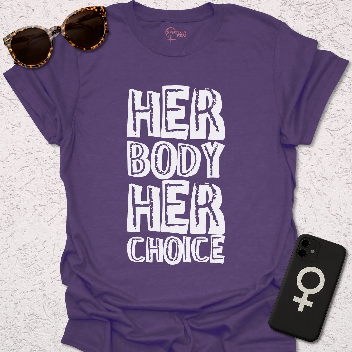 Her Body, Her Choice - Spirited Fem