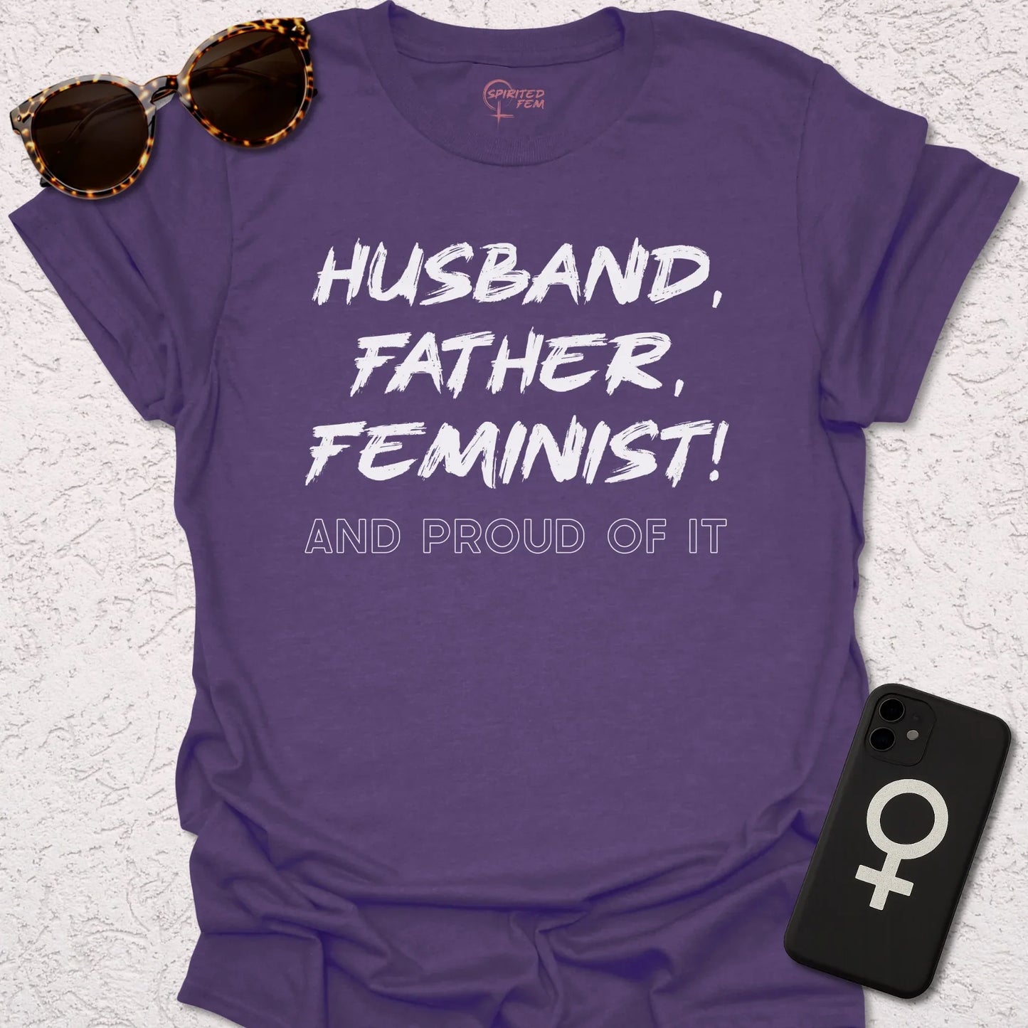 Husband, Father, Feminist - Spirited Fem