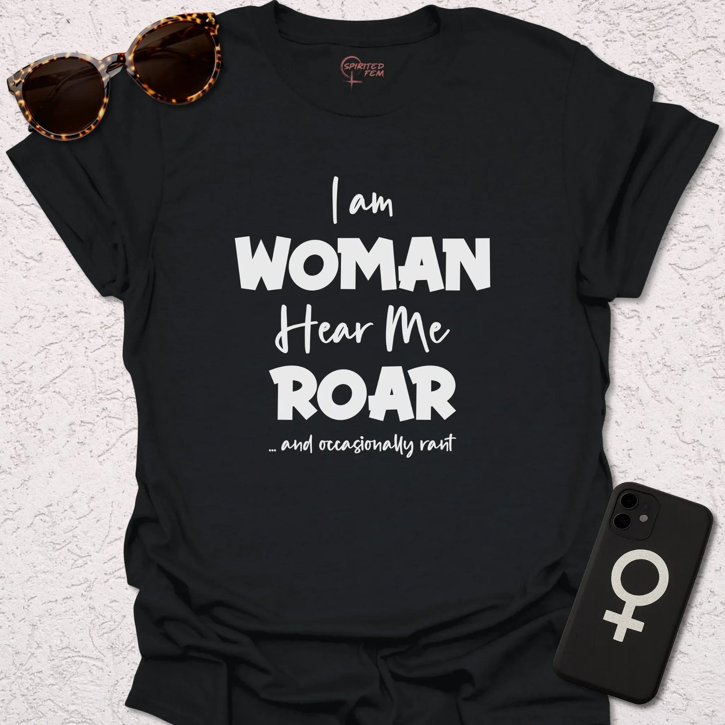 I Am Woman, Hear Me Roar - and Occasionally Rant - Spirited Fem