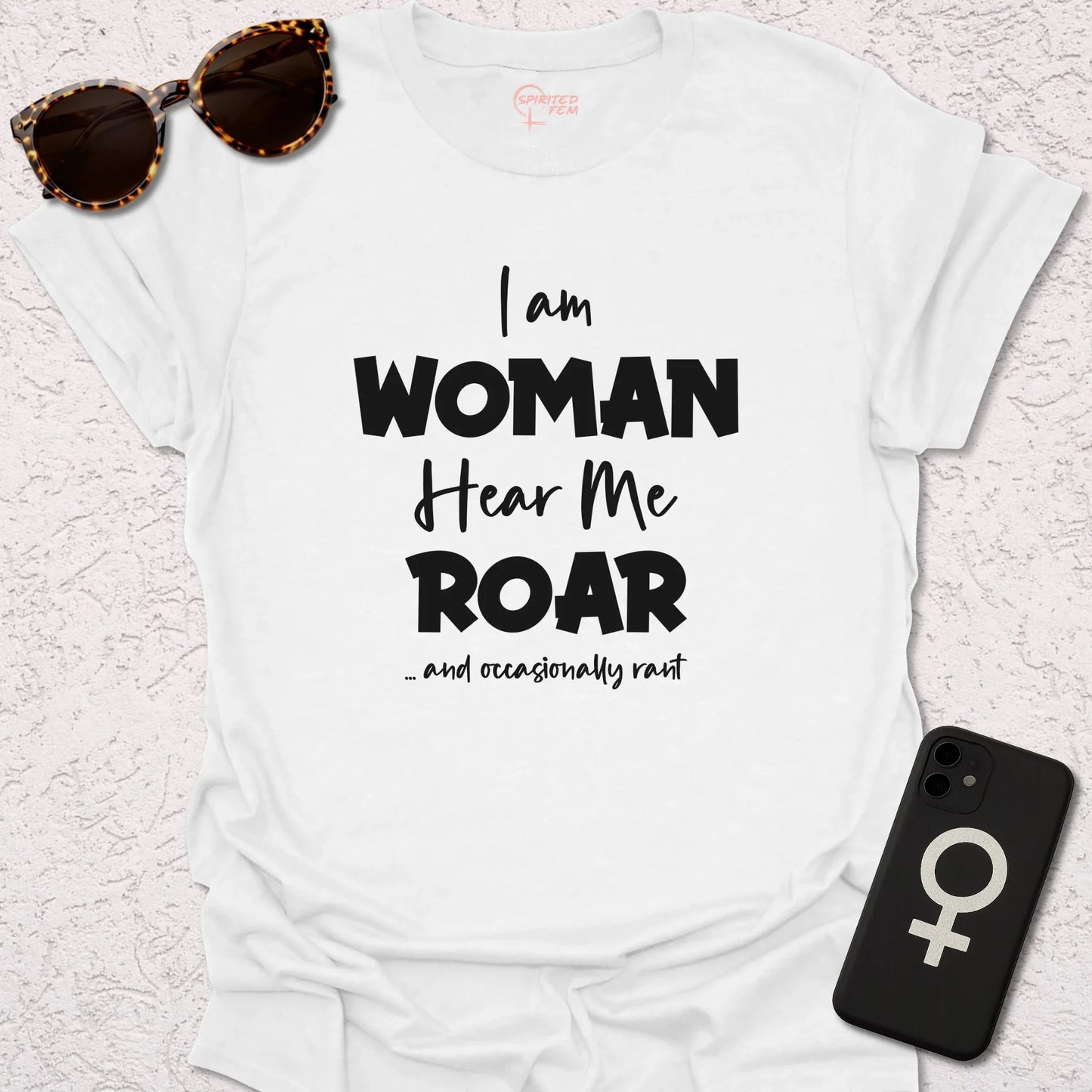 I Am Woman, Hear Me Roar - and Occasionally Rant - Spirited Fem