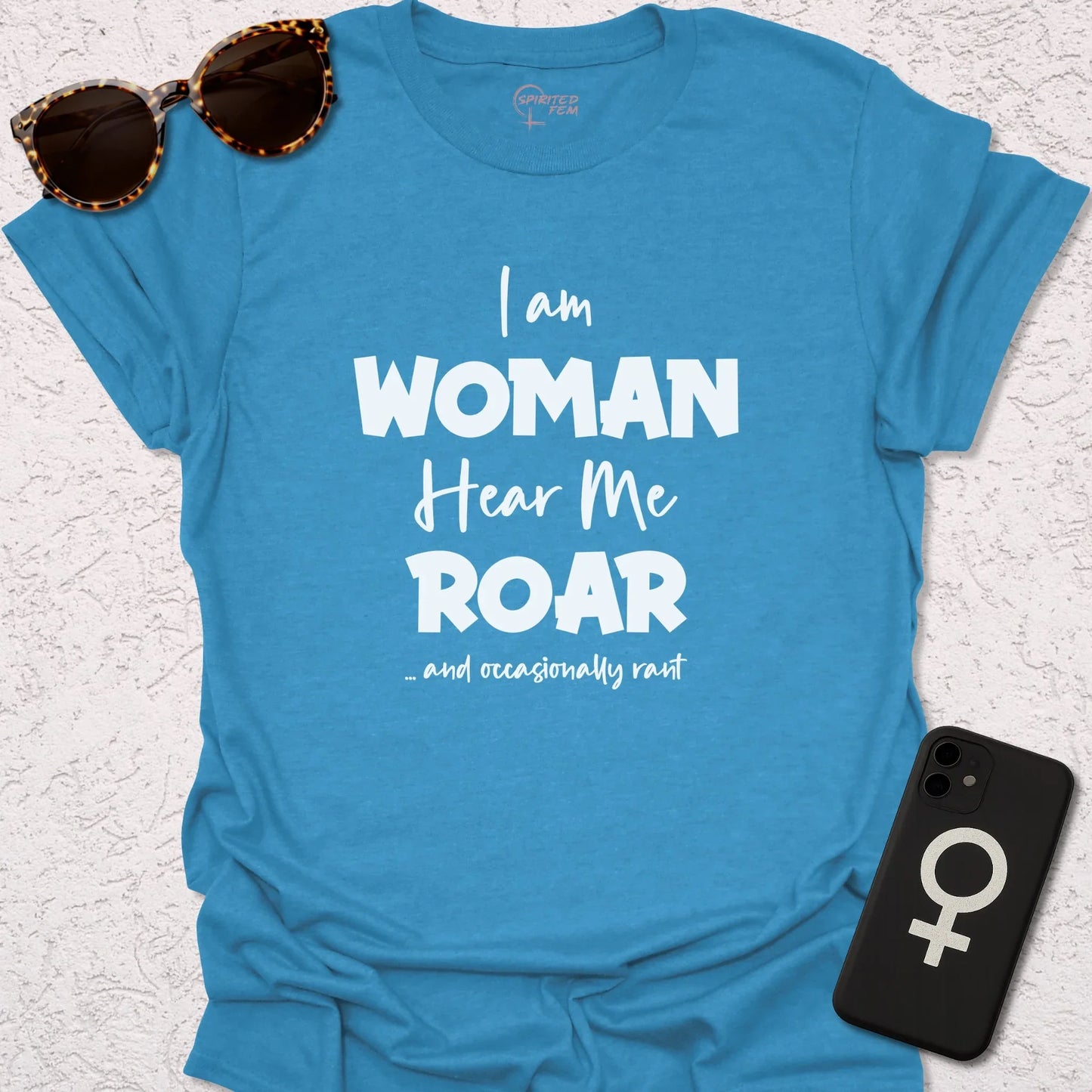 I Am Woman, Hear Me Roar - and Occasionally Rant - Spirited Fem