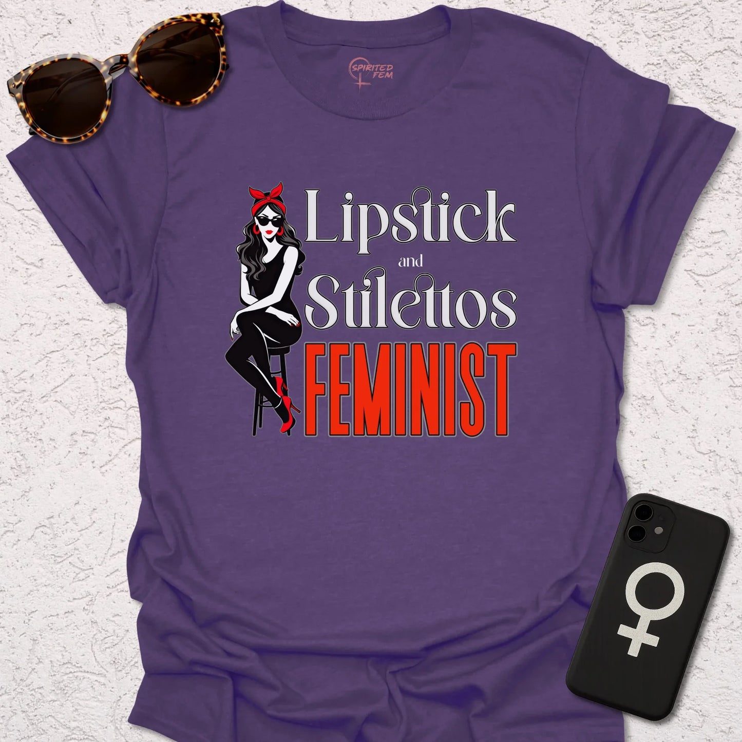 Lipstick & Stilettos Feminist - Spirited Fem
