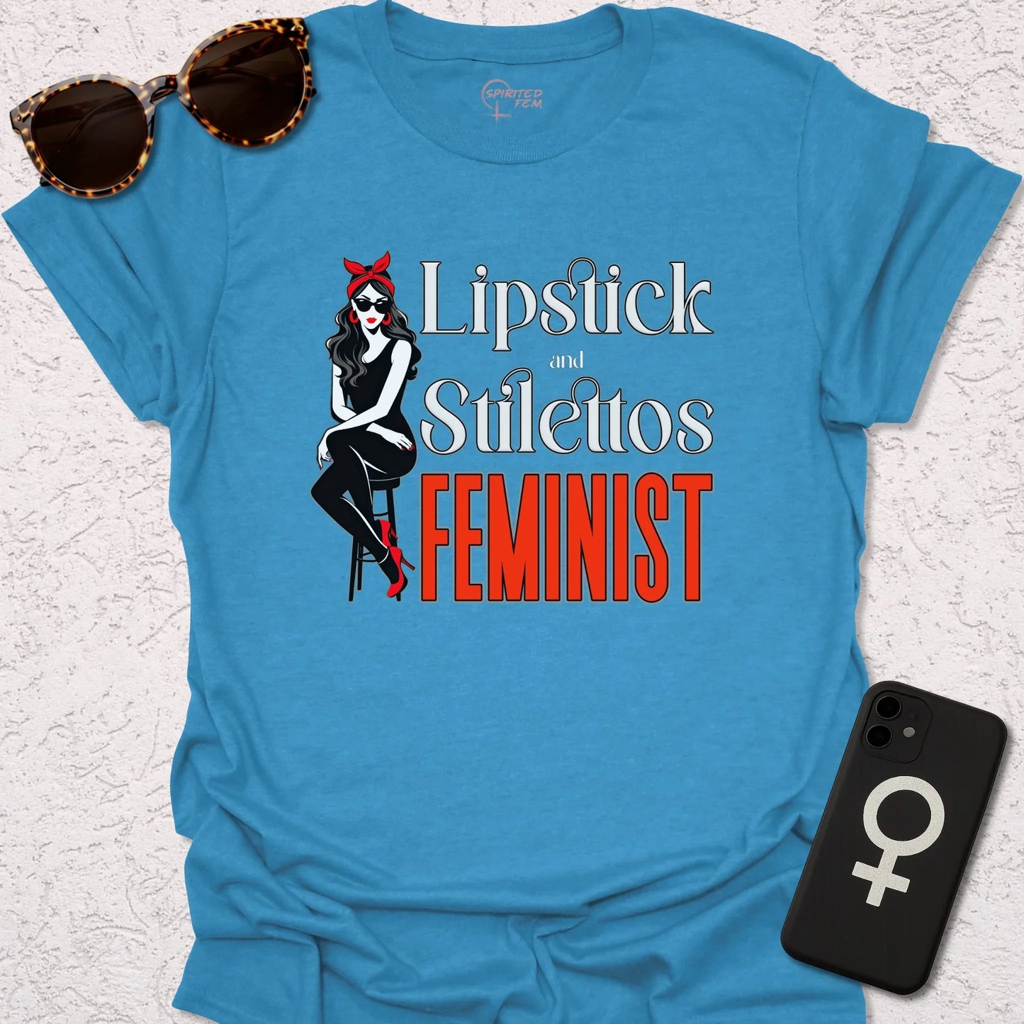 Lipstick & Stilettos Feminist - Spirited Fem