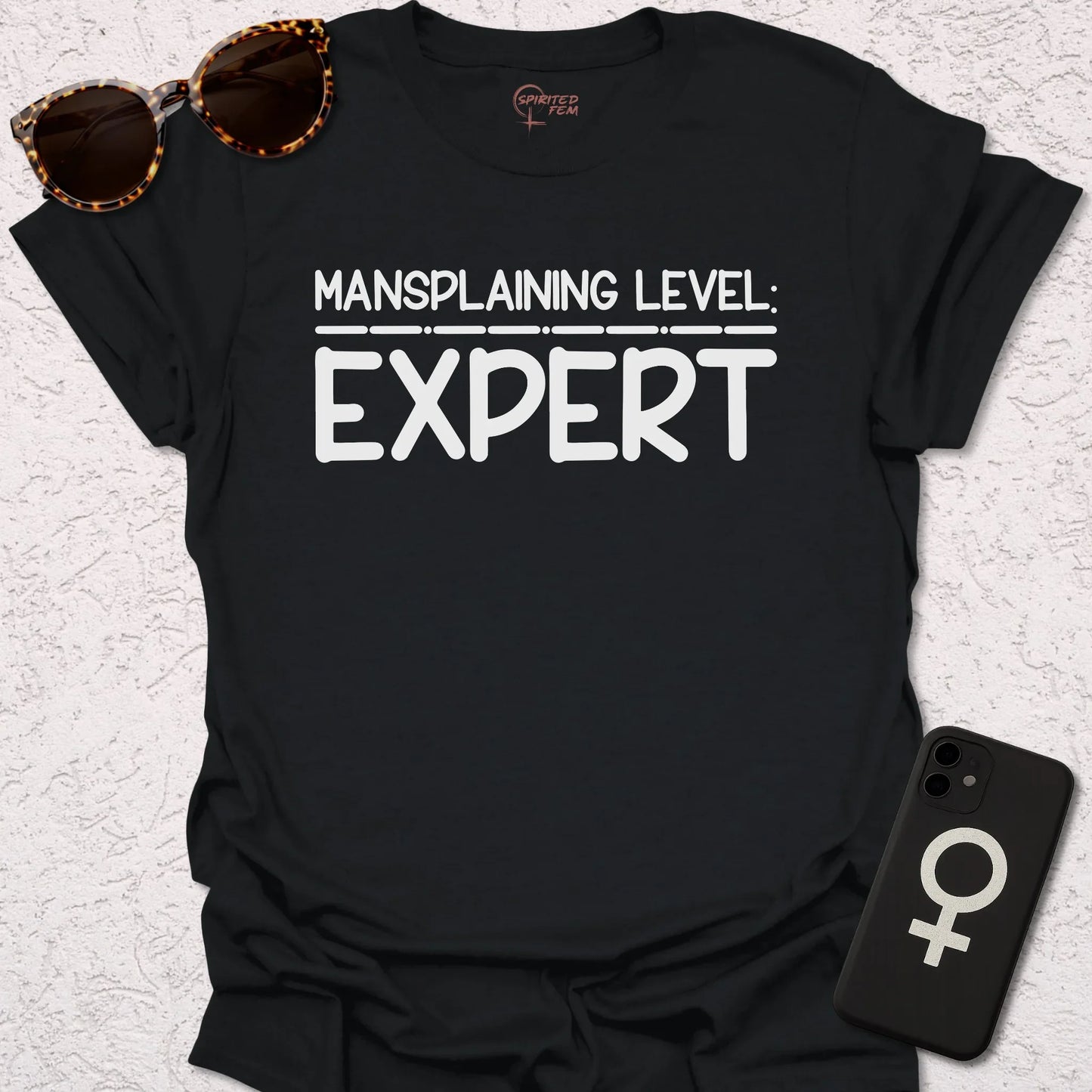 Mansplaining Level- EXPERT - Spirited Fem