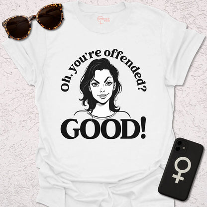 Oh, You're Offended? GOOD! - Spirited Fem