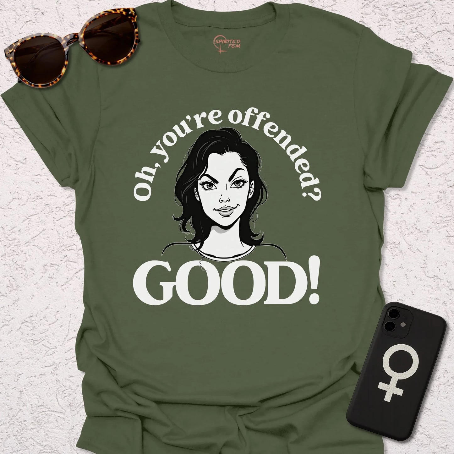 Oh, You're Offended? GOOD! - Spirited Fem