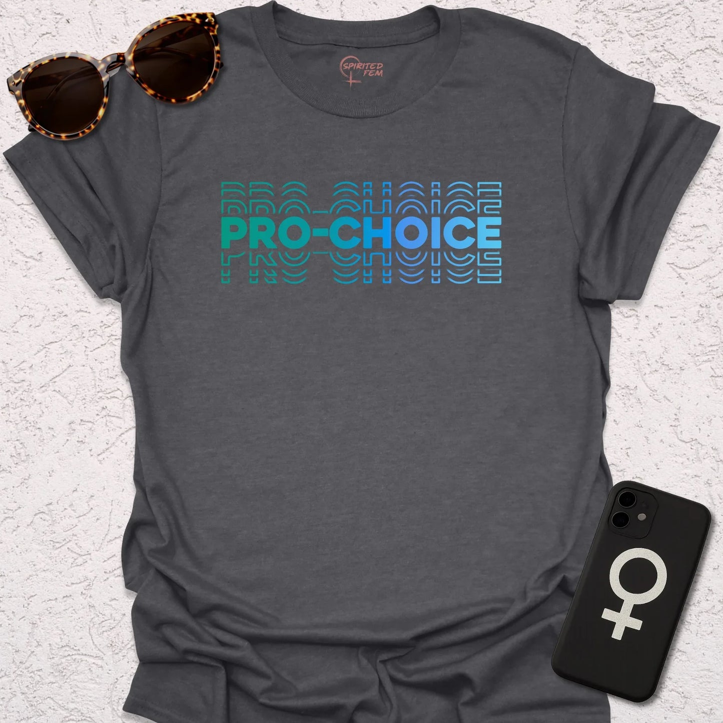Pro-Choice - Spirited Fem