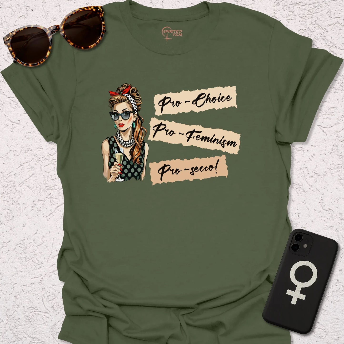 Pro-Choice, Pro-Feminism, Pro-Secco - Spirited Fem