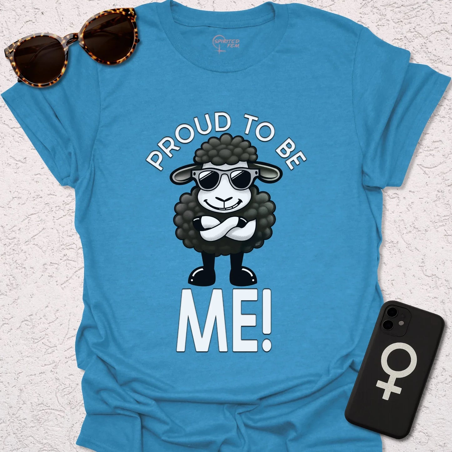 Proud to Be ME! - Spirited Fem