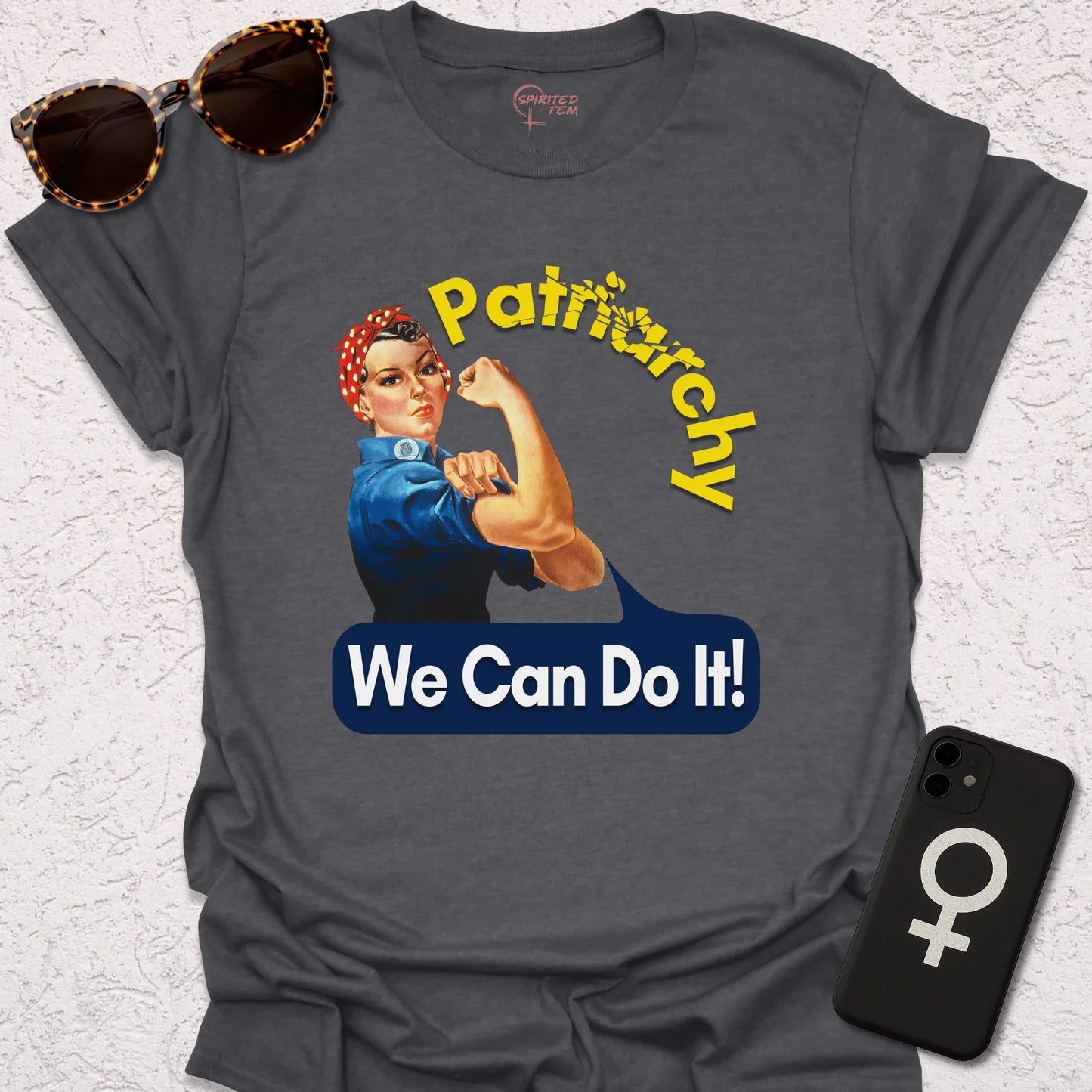 Rosie the Riveter - Smash the Patriarchy - Spirited Fem