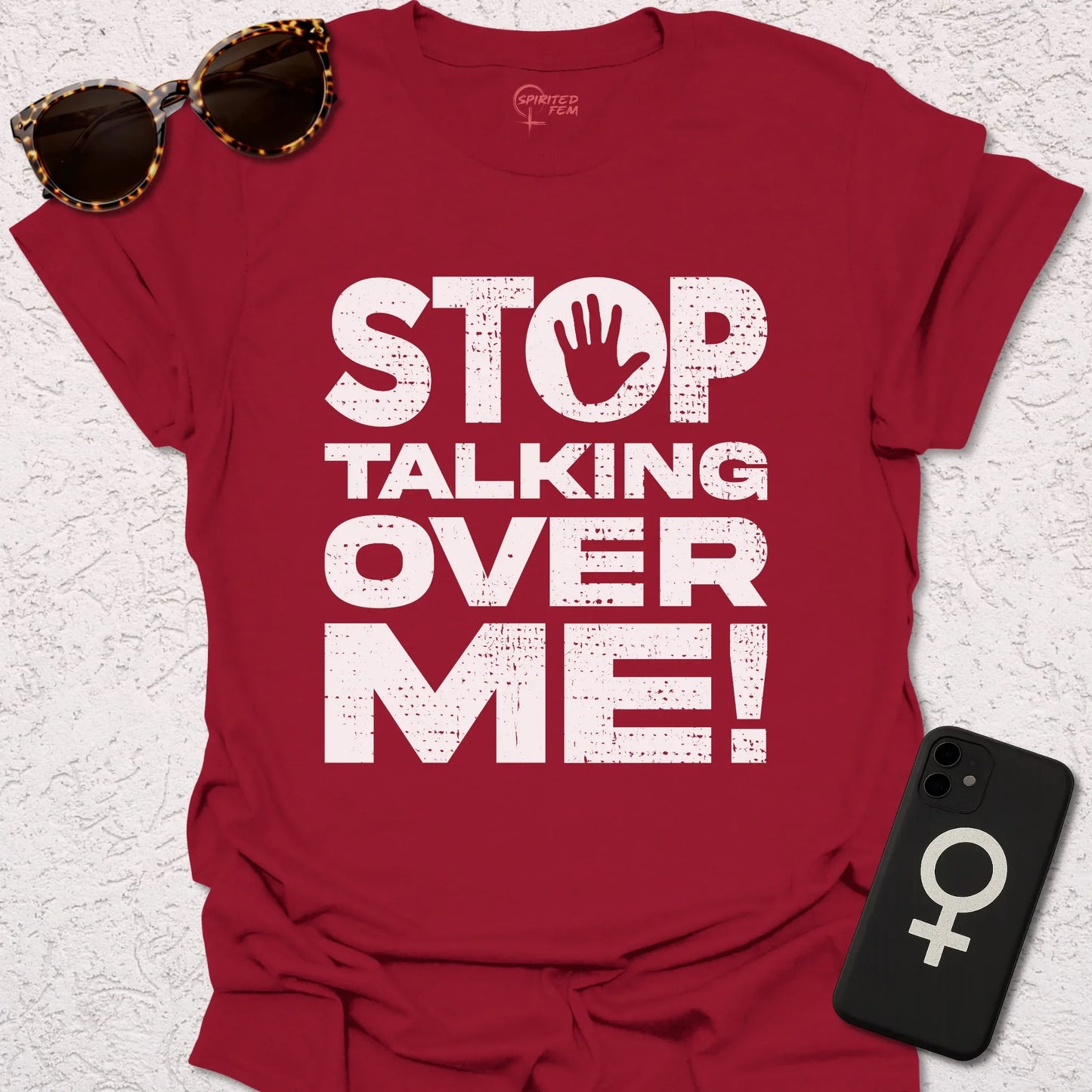 STOP Talking Over Me! - Spirited Fem