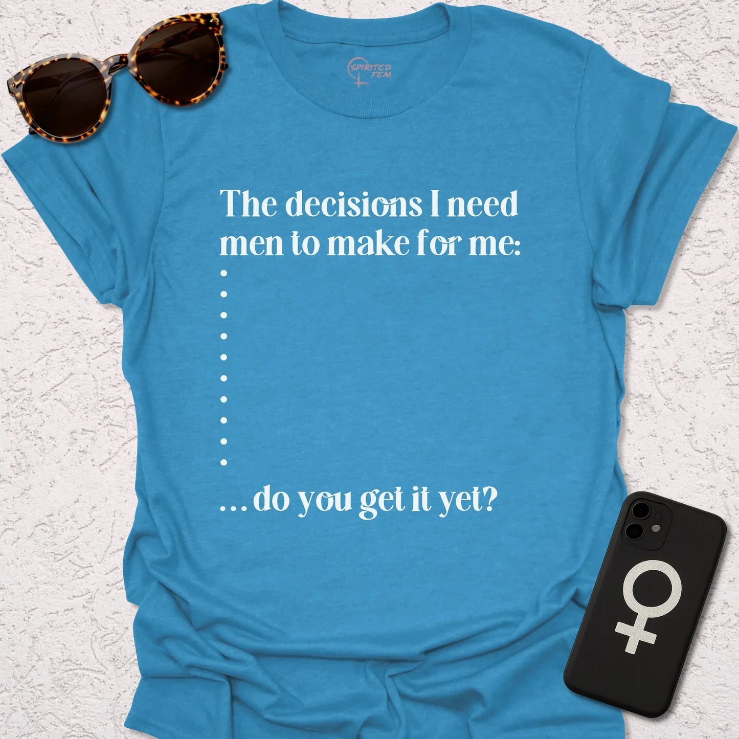 The Decisions I Need Men To Make For Me - Spirited Fem