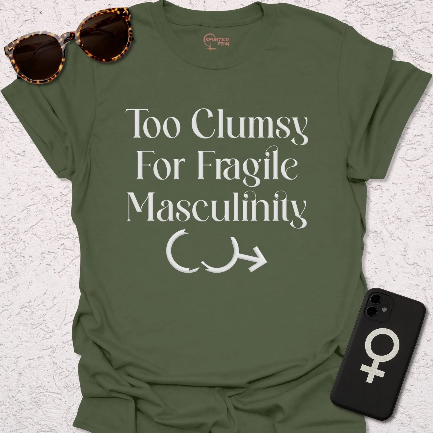 Too Clumsy for Fragile Masculinity - Spirited Fem