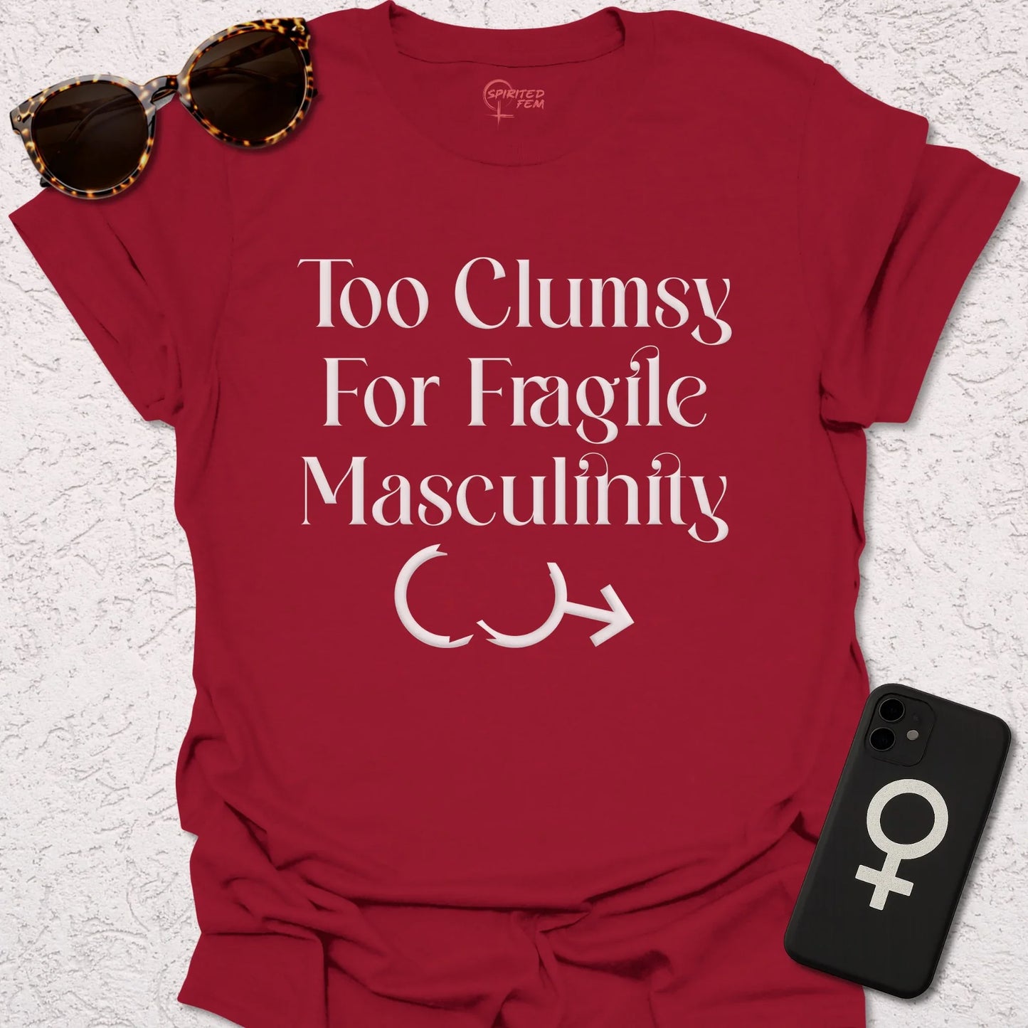 Too Clumsy for Fragile Masculinity - Spirited Fem