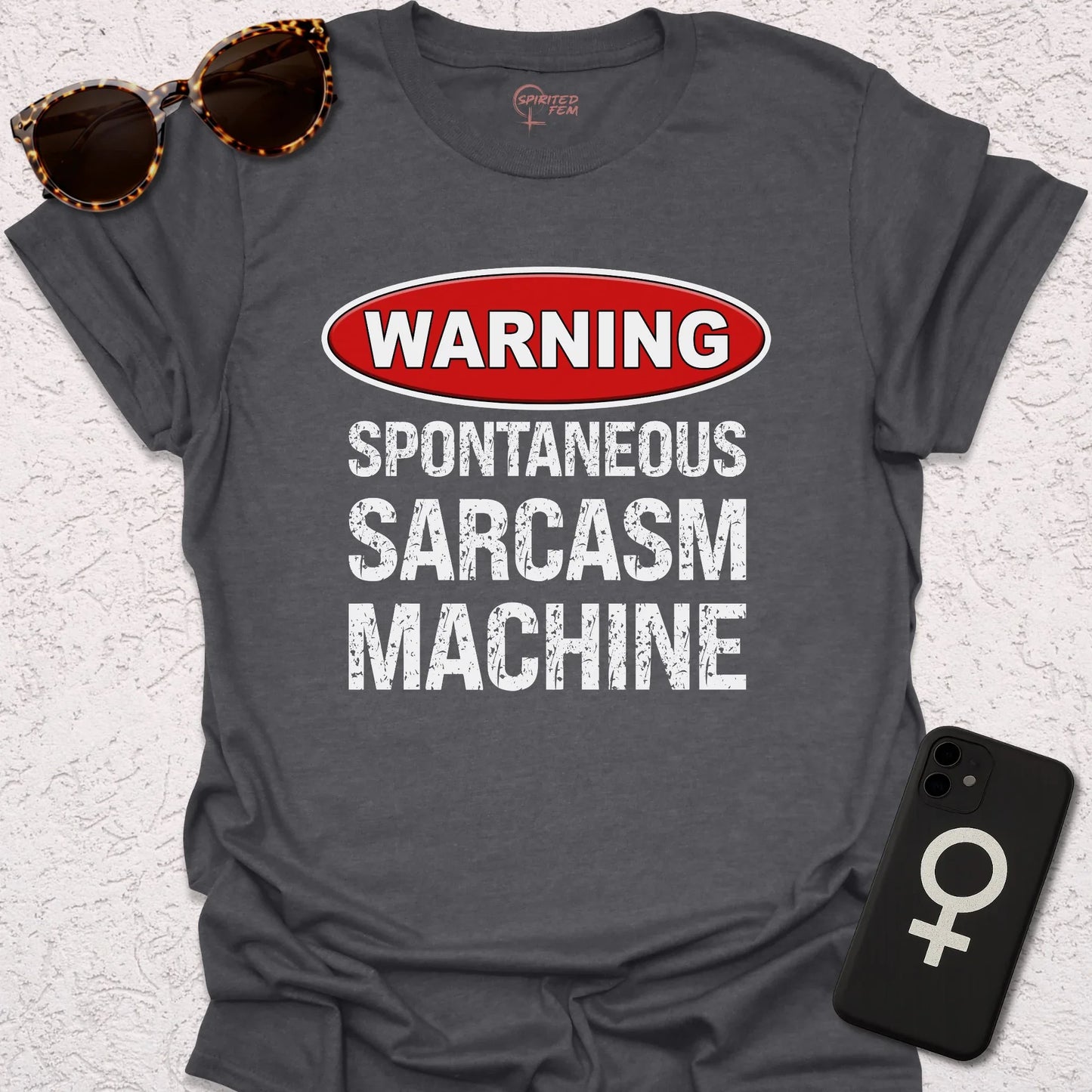 WARNING - Spontaneous Sarcasm Machine - Spirited Fem