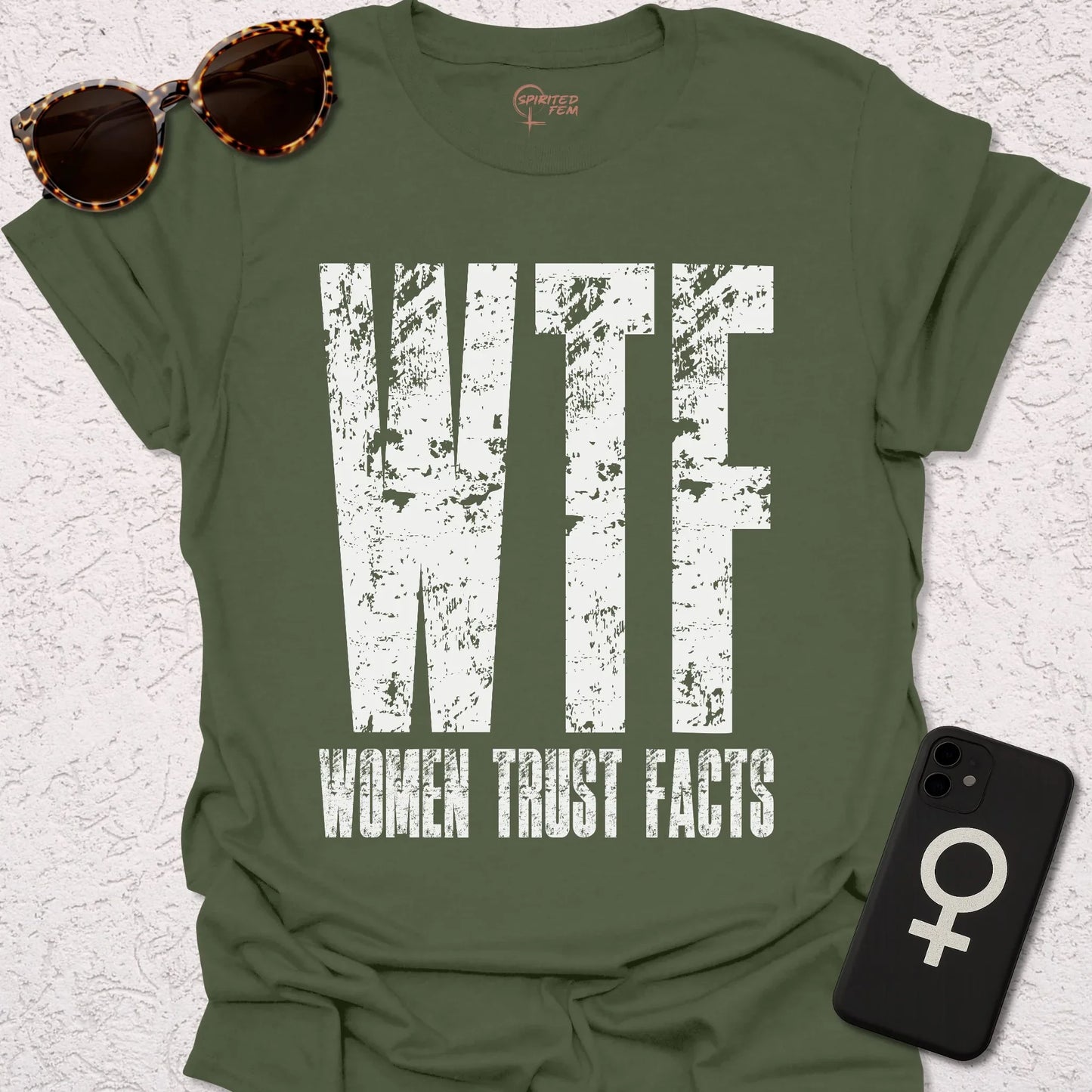 WTF - Women Trust Facts - Spirited Fem