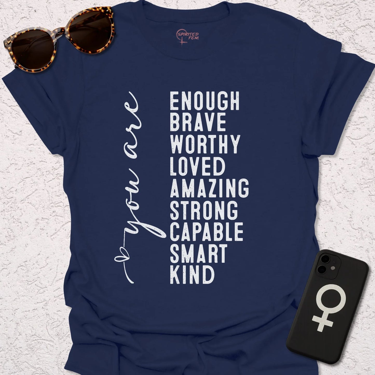 You Are Enough - Spirited Fem