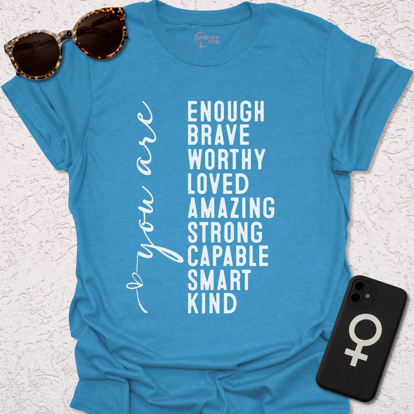 You Are Enough - Spirited Fem