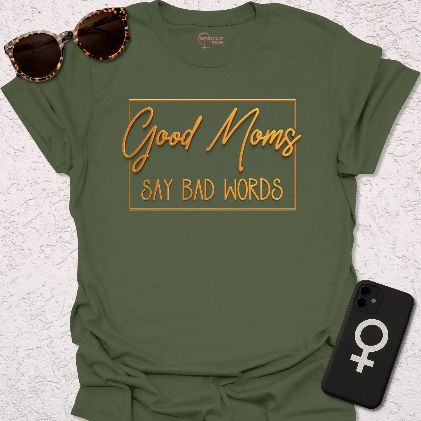 Good Moms Say Bad Words - Spirited Fem