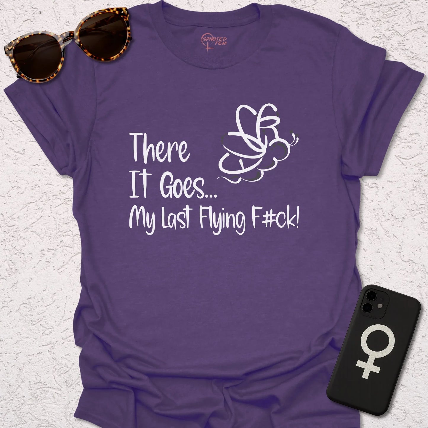 There It Goes, My Last Flying Fuck! - Spirited Fem