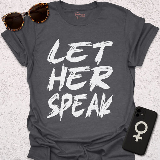 Let Her Speak - Spirited Fem