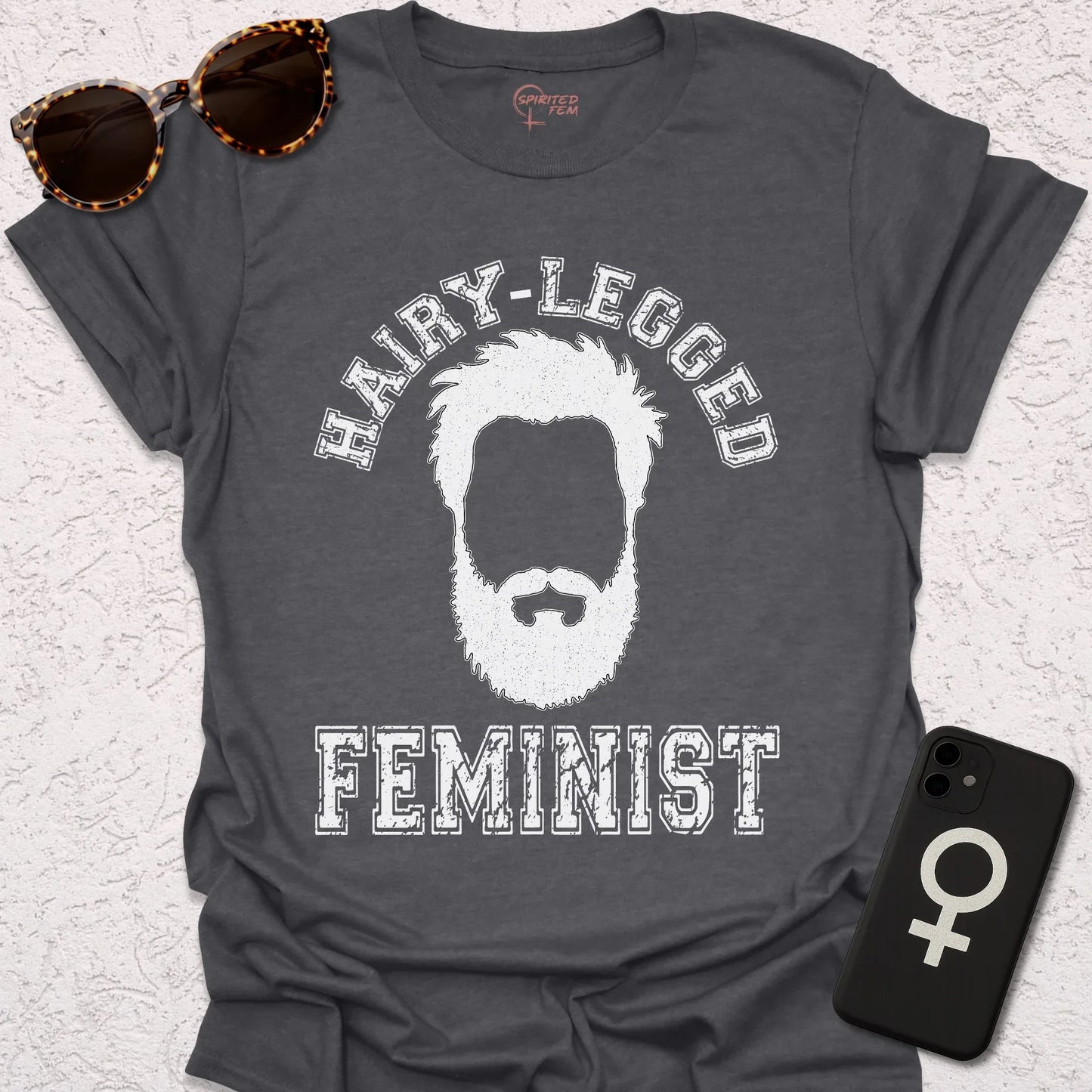 Hairy-Legged Feminist - Spirited Fem