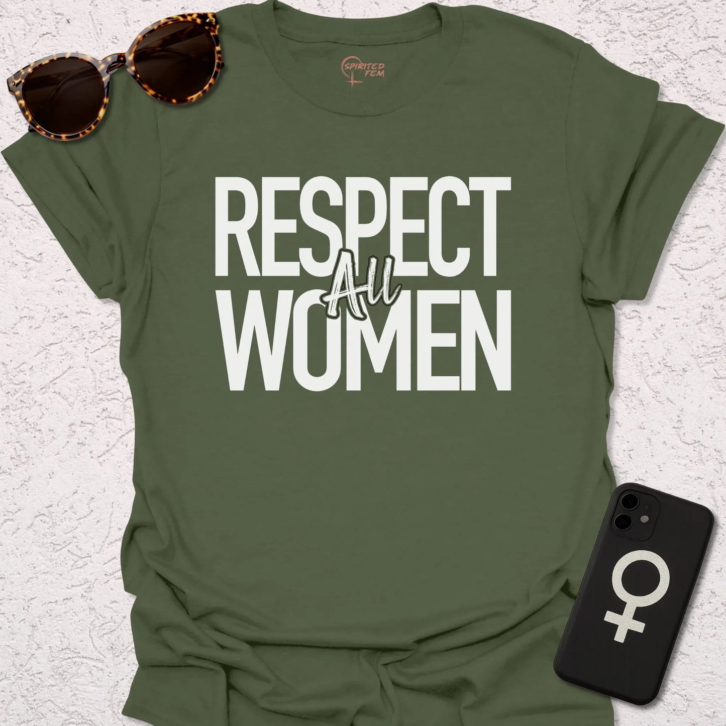 Respect ALL Women - Spirited Fem