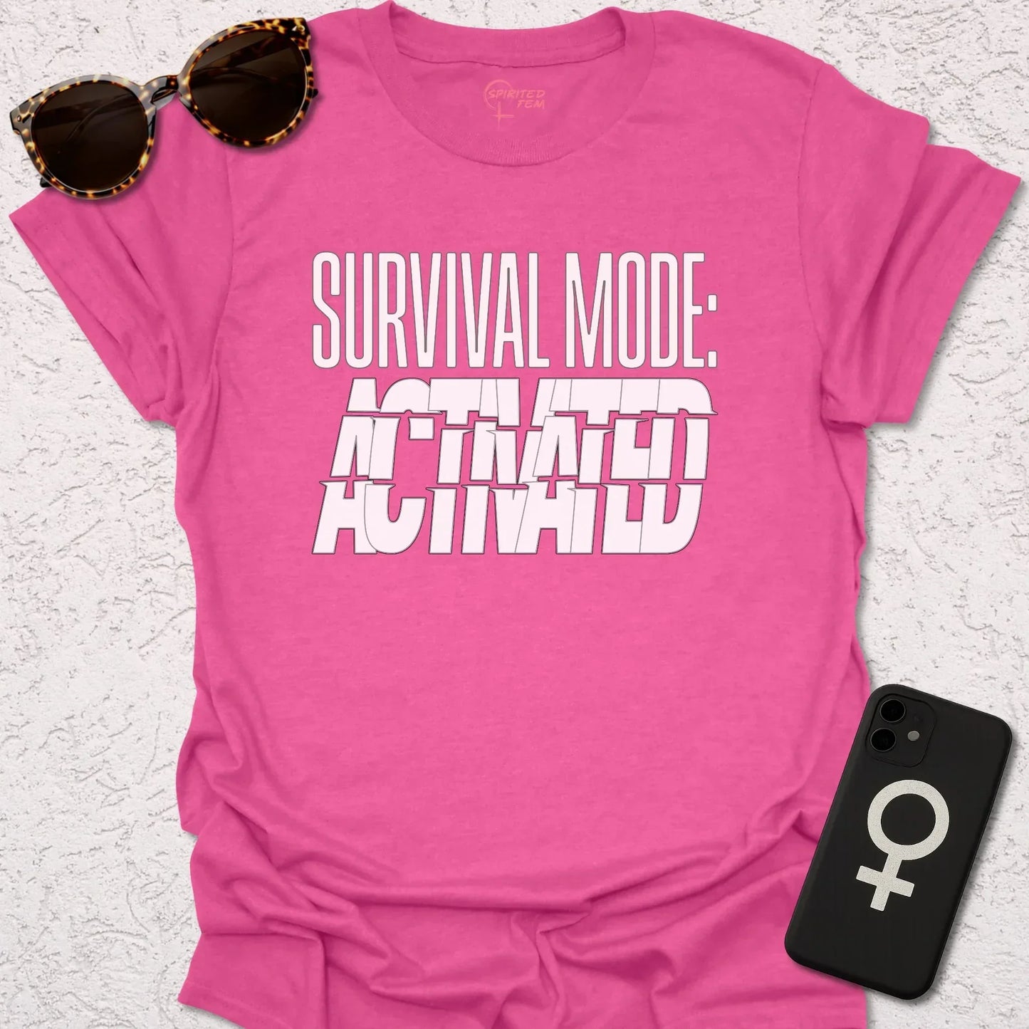 Survival Mode- Activated - Spirited Fem