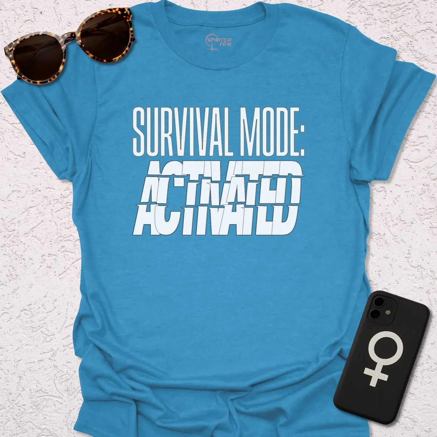 Survival Mode- Activated - Spirited Fem