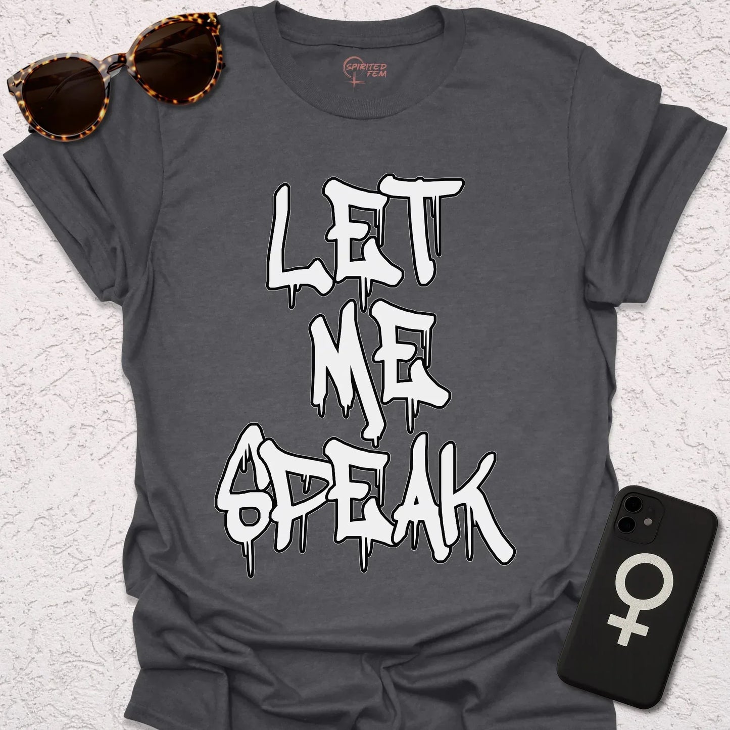 Let Me Speak - Spirited Fem