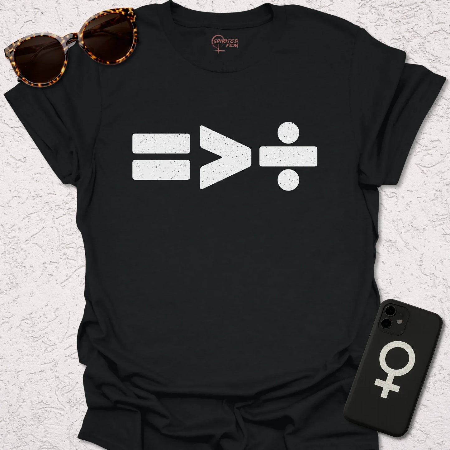 Equality is Greater Than Division - Spirited Fem